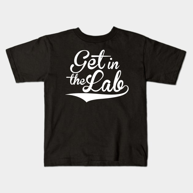 Clean Get in the Lab (no hash) Kids T-Shirt by meganjuliaphotography